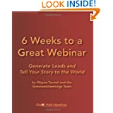 6 Weeks to a Great Webinar